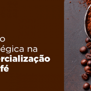 Curso Gestao Estrategica na Comercializacao de Cafe Safras Mercado